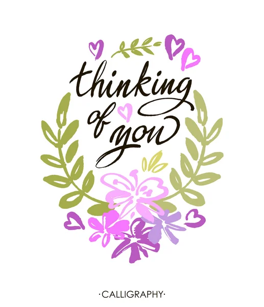 Thinking of you. Vector brush calligraphy. Handwritten ink lettering
