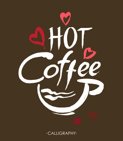 Hot coffee, ink hand lettering. Modern calligraphy. — Stock Vector