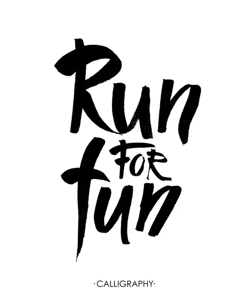 Lopen voor de lol. Motivatie van de sport zeggen, hand belettering offerte. — Stockvector