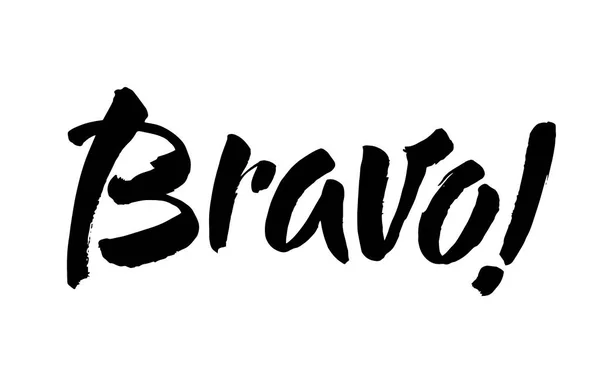 Bravo Beautiful Greeting Card Poster Calligraphy Black Text Hand Drawn — Stock Vector