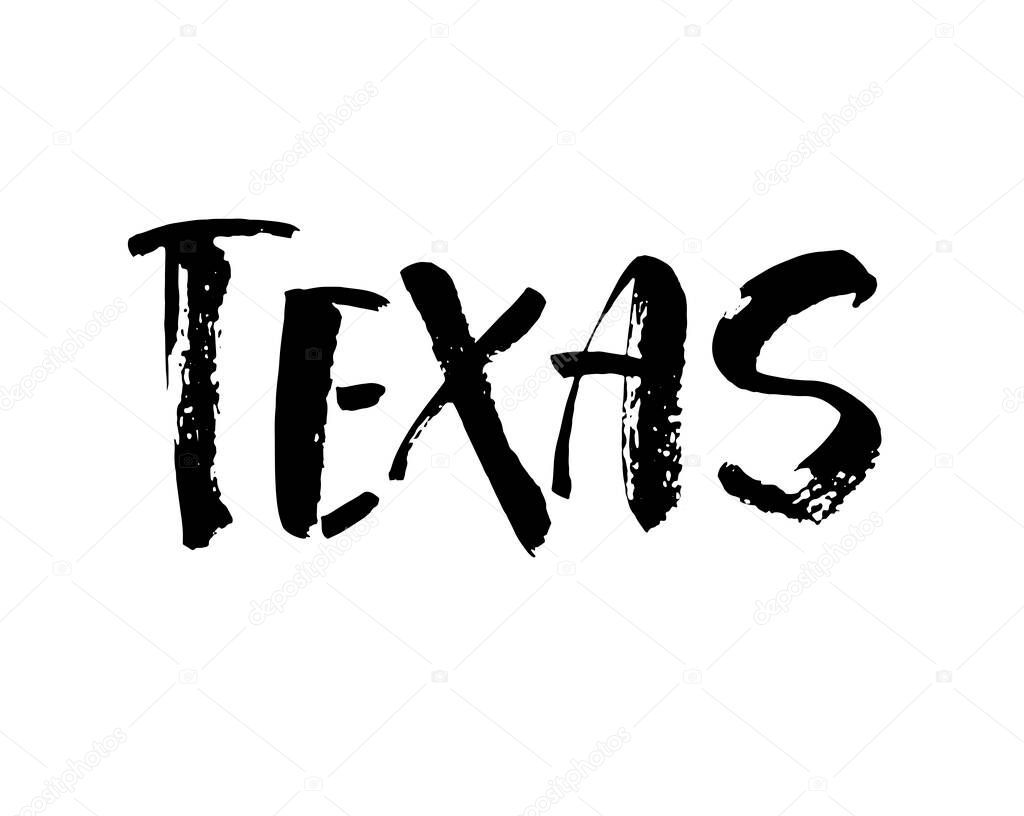 Handwritten american state name Texas. Calligraphic element for your design. Modern brush calligraphy. Vector illustration.