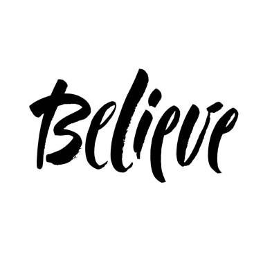 İnan işareti. Vektör çizimi. Güzel bir tipografi afişi. Metin vektör tasarımı yazıyor. Selamlama davetiyesi poster eli çizilmiş mürekkep fırçası beyaz izole arkaplan