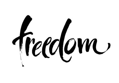 Özgürlük için. Tipografik tasarım. Mürekkep çizimi. Modern fırça kaligrafi vektörü