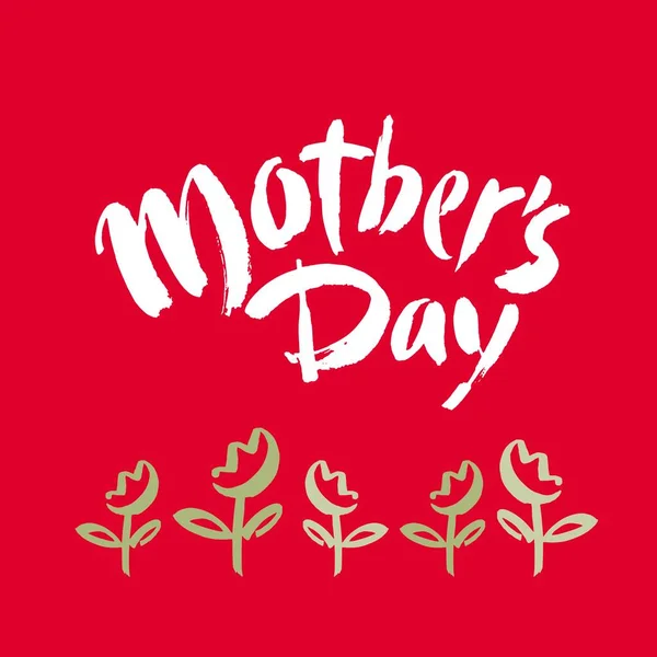 Happy Mother's day postcard. Holiday lettering. Ink illustration. Modern brush calligraphy. Isolated on red background.