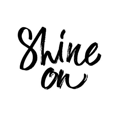 Parılda. Beyaz arka planda siyah kelime. T, kart, pankart, poster ve kapüşonlu kapüşonlu baskı için ilham verici bir tasarım. Mürekkep el harfleri. Modern fırça kaligrafisi. Vektör illüstrasyonu