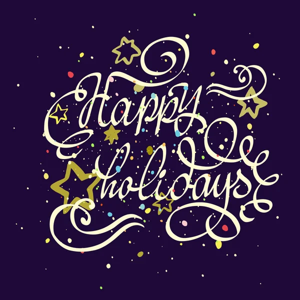 Vector hand drawn typography poster. Happy Holidays greetings hand-lettering isolated on dark background. — Stock Vector