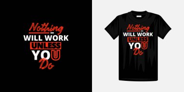 Tişört tasarımı yapmazsan hiçbir şey işe yaramaz. Ünlü tişört tasarımı.