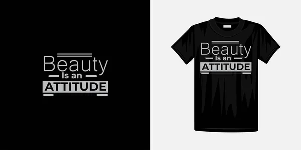 Schoonheid Een Attitude Typografie Shirt Ontwerp Beroemde Citaten Shirt Ontwerp — Stockvector