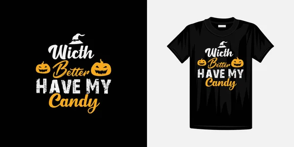 Bom Que Bruxa Tenha Meu Desenho Shirt Halloween Feliz Halloween — Vetor de Stock