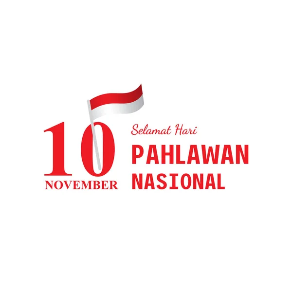 Selamat Hari Pahlawan Nasional Fordítással Boldog Indonéz Nemzeti Hősök Napját — Stock Vector