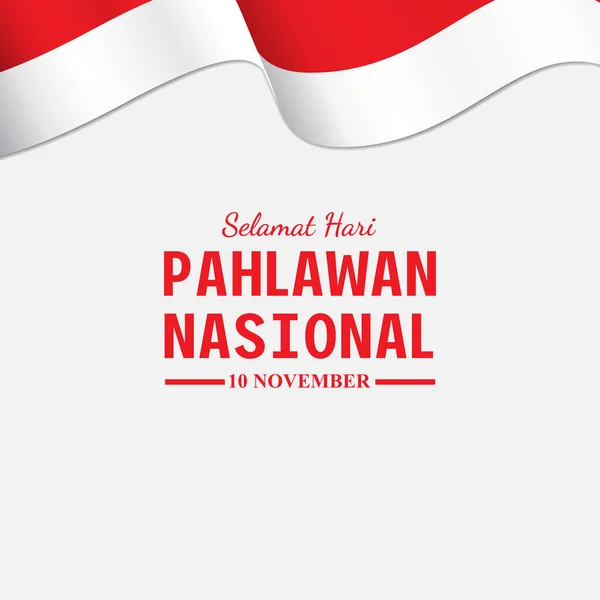 Selamat Hari Pahlawan Nasional Dengan Terjemahan Selamat Hari Pahlawan Nasional - Stok Vektor