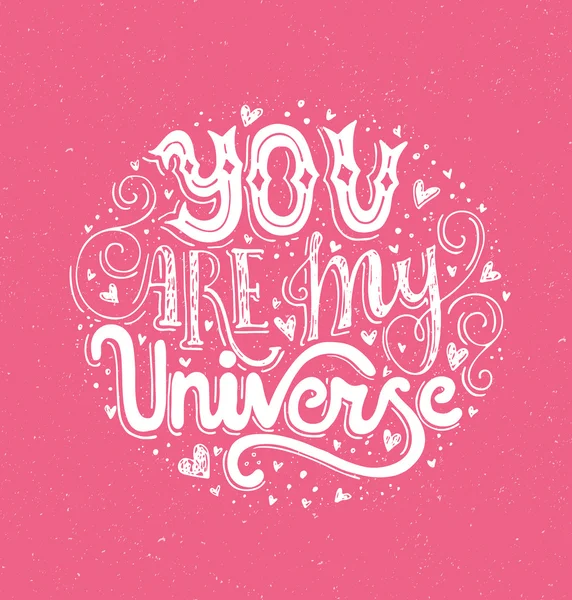 You Are My Universe - typographical poster — 스톡 벡터