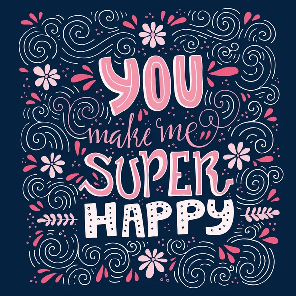 You make me happy phrase — Stockvector