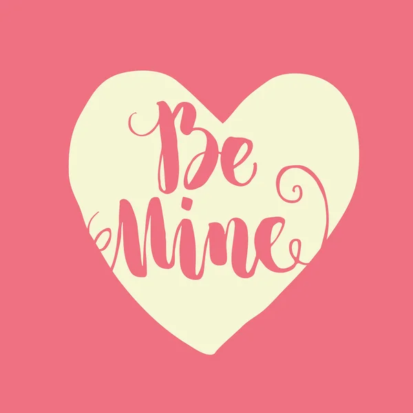 Poster con una frase Be Mine — Vettoriale Stock