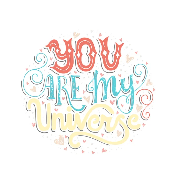 You Are My Universe — Stock Vector