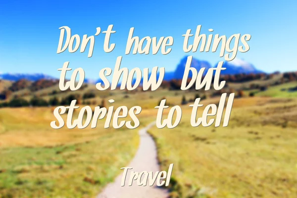 Travel Quote on mountain background — Stock Photo, Image