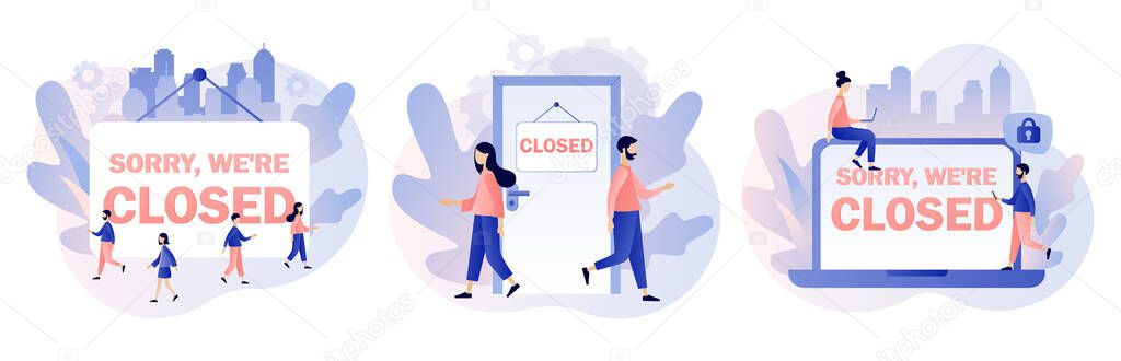 Sorry we are closed - big sign. Bankrupt business. Closed establishments, cafe, shop, store, salon through crisis, quarantine, pandemic, COVID-19. Modern flat cartoon style. Vector illustration