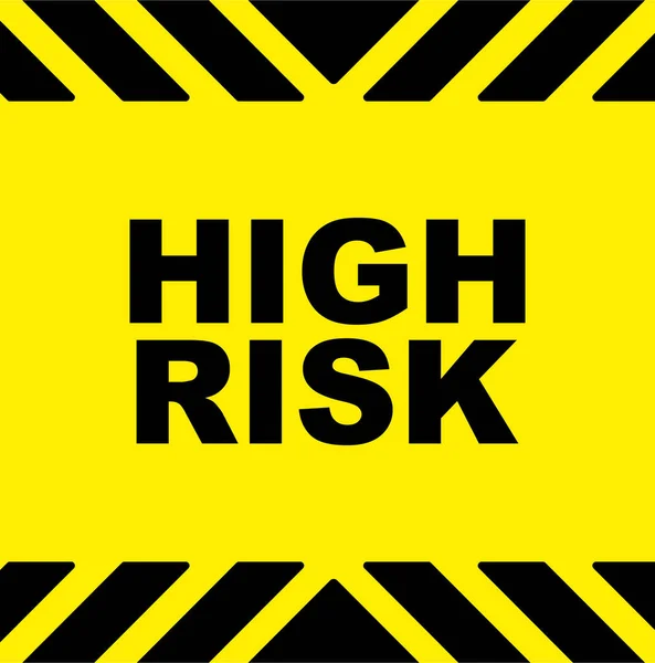 Magas Kockázati Jel Fehér Alapon — Stock Vector