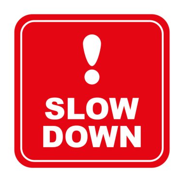 Kırmızı arkaplanda yavaşlatma işareti