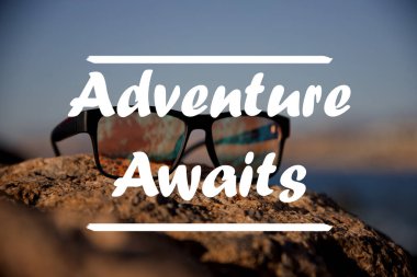 Doğal bir manzara hakkında ilham verici bir alıntı. Macera Bekliyor.