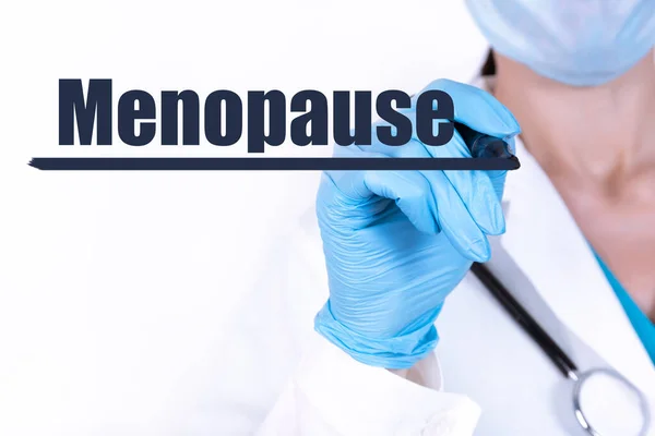 Menopausa Texto Escrito Por Médico Mão Com Estetoscópio Conceito Médico — Fotografia de Stock