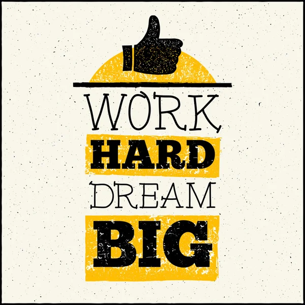 Vector modern design hipster illustration with phrase Work hard dream big — ストックベクタ