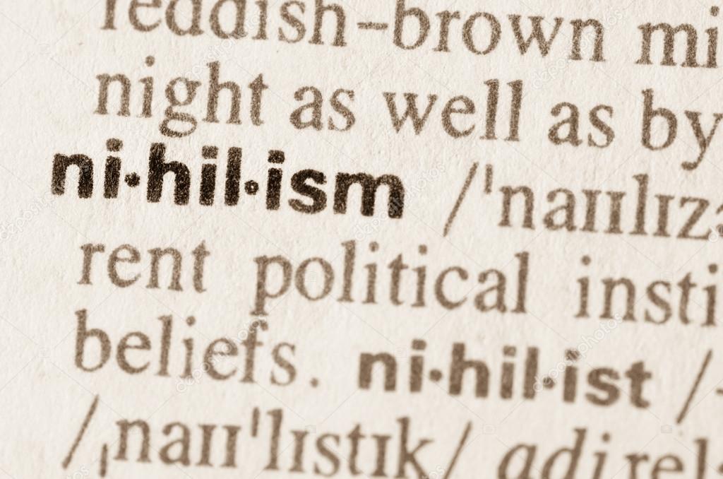 Dictionary definition of word nihilism 