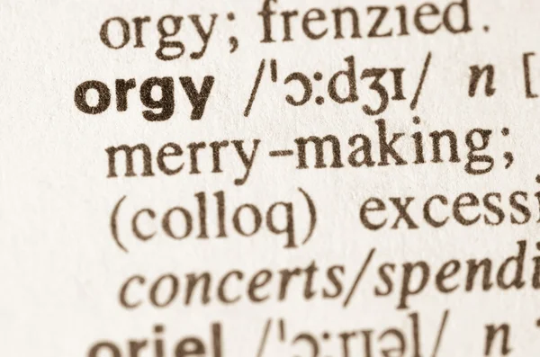 Słownikowej definicji wyrazu orgia — Zdjęcie stockowe