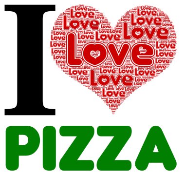 pizzaya bayılırım