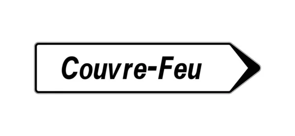 Road Sign Text Curfew Called Couvre Feu French Language — Stock fotografie