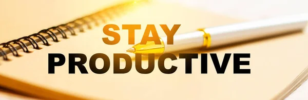 STAY PRODUCTIVE. Psychological appeal. Concept of the outcome of a webinar or master class