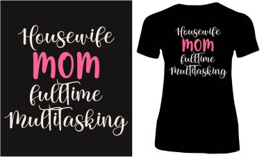 Ev hanımı anne, tam zamanlı çoklu görev. Annem bir aile..