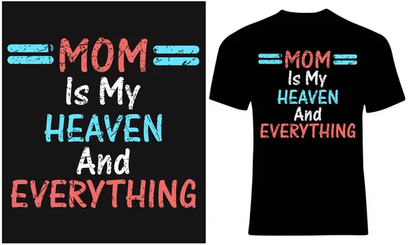 Mama Ist Mein Himmel Und Alles — Stockvektor