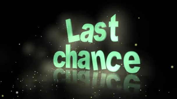 Belo Texto Vídeo Volumoso Ilustração Last Chance Legendas Verde Claro — Vídeo de Stock