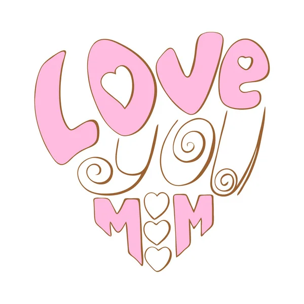 Love you mom Schriftzug Grußkarte von bunten Doodle Hand gezeichnet dekoriert. Glücklicher Muttertag trendige Illustration als Karte, Vektor, Social Media Post. — Stockvektor