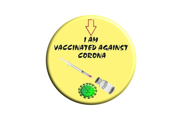 Κουμπί Επιγραφή Είμαι Εμβολιασμένος Κατά Της Corona — Φωτογραφία Αρχείου