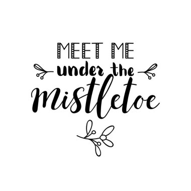 Ökseotunun altında buluşalım. Mektup. Mürekkep çizimi. Beyaz arkaplanda izole edilmiş modern fırça kaligrafisi