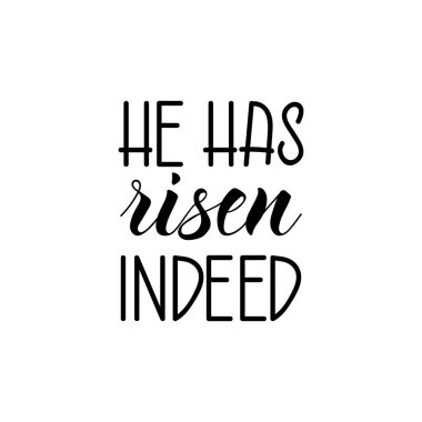 O gerçekten yükseldi. Paskalya harfleri. Mürekkep çizimi. Beyaz arkaplanda izole edilmiş modern fırça kaligrafisi