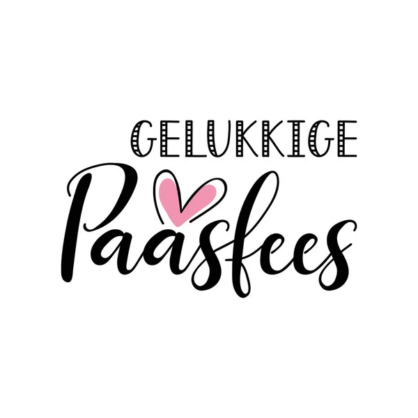 Afrikaans text - Happy Easter. Easter lettering. Ink illustration. Modern brush calligraphy. Isolated on white background