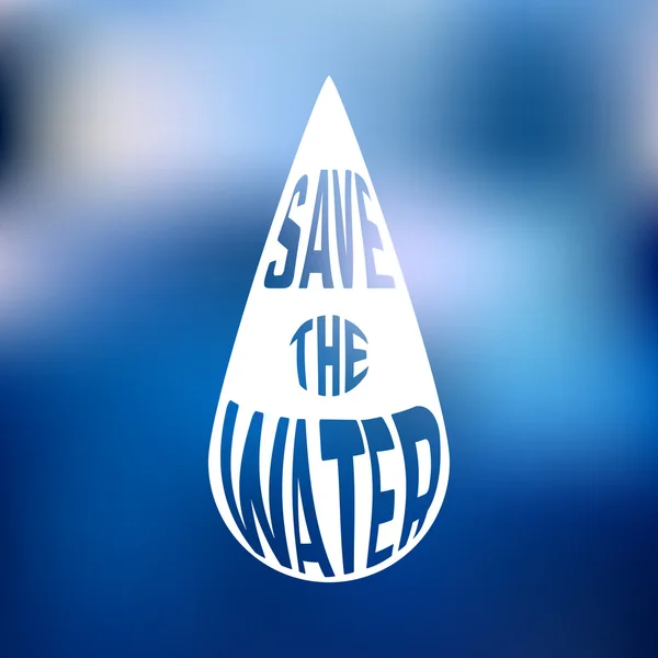 Silhouette of drop with concept text inside Save the water — Stock Vector
