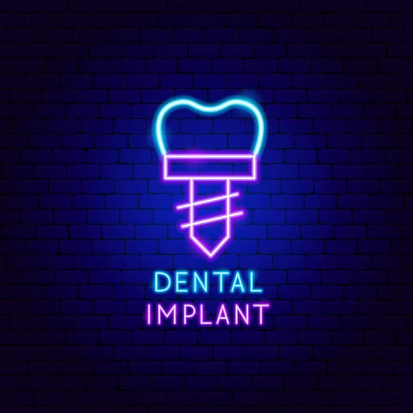 Etykieta Neonowa implantu dentystycznego — Wektor stockowy