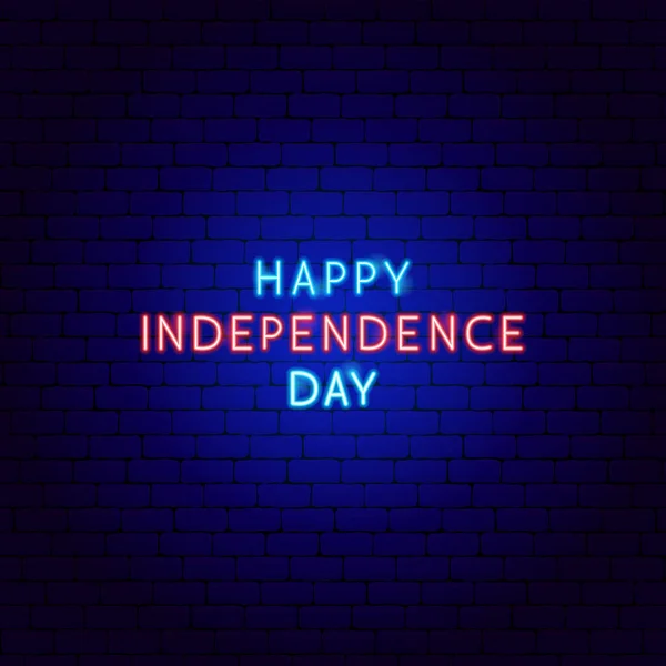 Feliz Dia da Independência Texto de néon — Vetor de Stock