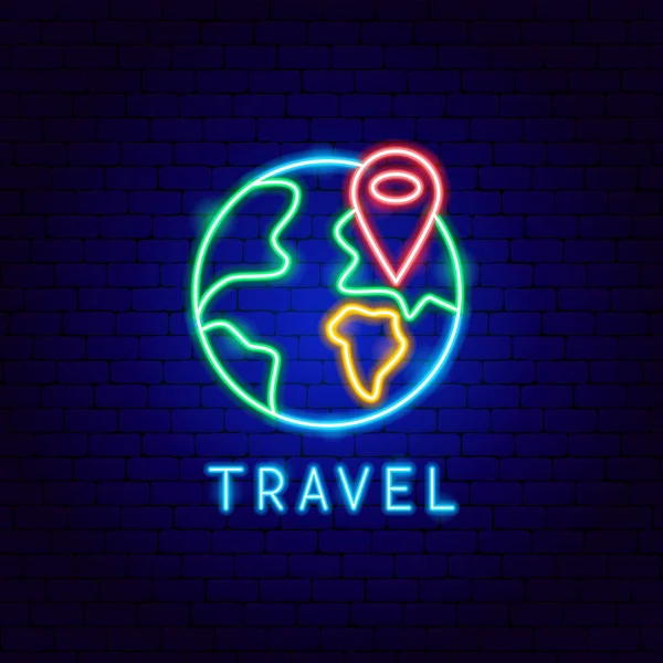 Travel Neon Label Vector Illustration World Promotion — Stock Vector