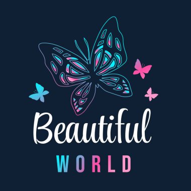 Tişört baskısı için Koyu Renkli Arkaplanda Güzel Dünya Sözcükleriyle Neon Işığı Kelebeğinin Vektör Doğa İllüstrasyonu