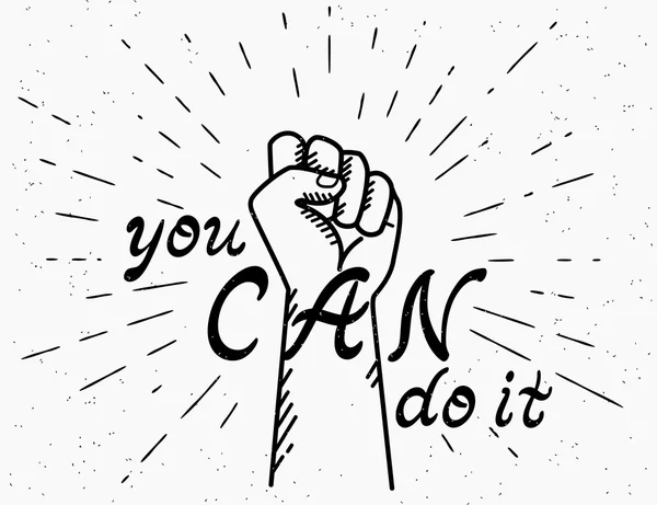 You can do it handwritten text with human fist — Stock Vector