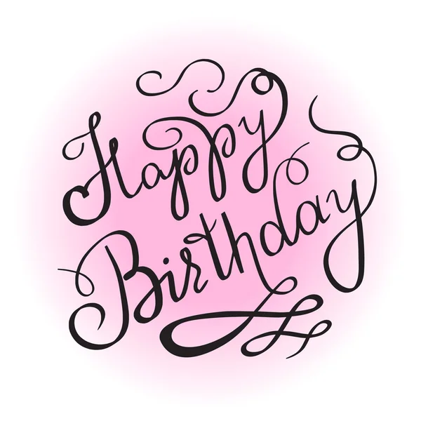 Happy birthday handwritten lettering design element for invitation — Stock Vector