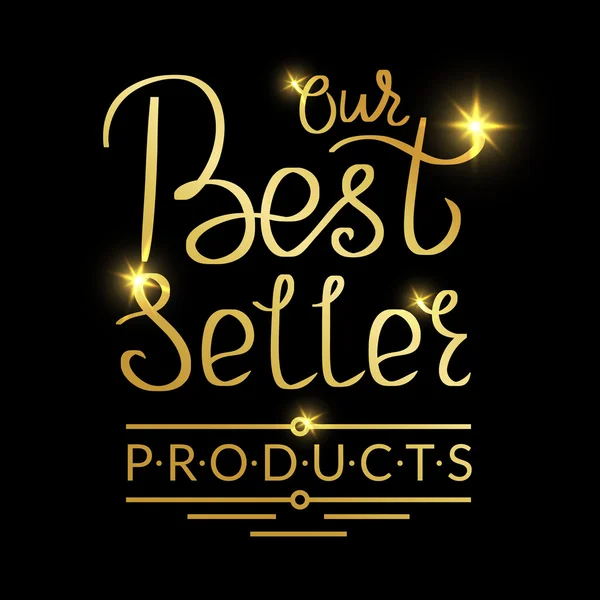 Our best seller products golden handmade lettering — Stock Vector