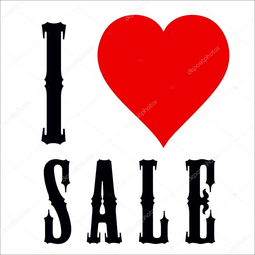 I love sale