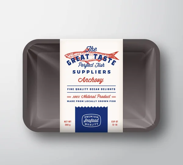 Great Taste Fish Suppliers Αφηρημένη Vector Rustic Packaging Design Label σε πλαστική θήκη με κάλυμμα σελοφάν. Αναδρομική τυπογραφία και ζωγραφισμένα στο χέρι Anchovy Silhouette Vintage διάταξη φόντου. — Διανυσματικό Αρχείο