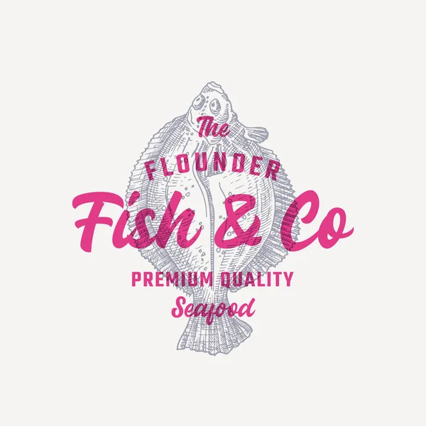 Die Flunder Fish and Company. Abstraktes Vektorzeichen, Symbol oder Logo-Vorlage. Handgezeichneter Plattfisch mit hochwertiger Retro-Typografie. Stilvolles Meeresfrüchte-Emblem-Konzept. — Stockvektor